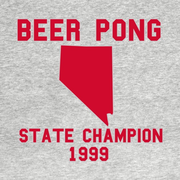 Vintage Nevada Beer Pong State Champion T-Shirt by fearcity